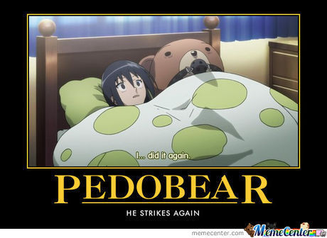 Anime Motivational Posters(AMPS)/Memes Anime-pedobear_o_534981